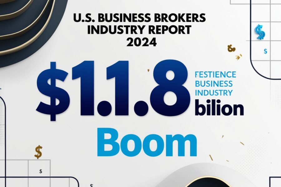 The $1.8 Billion Boom: U.S. Business Brokers Industry Report 2024